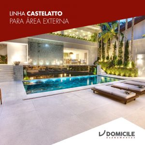 Linha Castelato para área externa